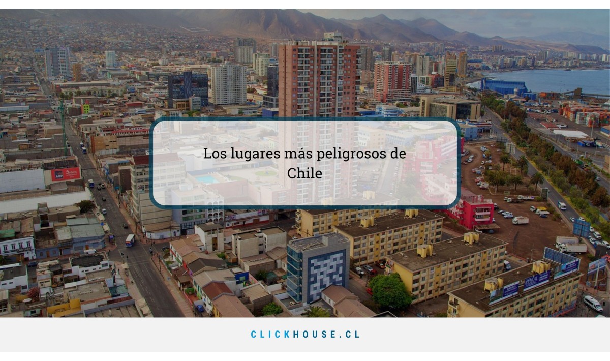 Los lugares más peligrosos de Chile